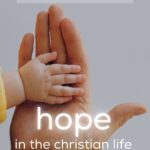 Hope in the Christian Life
